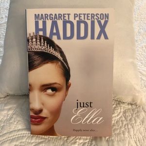 👑Just Ella by Margaret Peterson Haddix